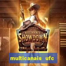 multicanais ufc fight pass